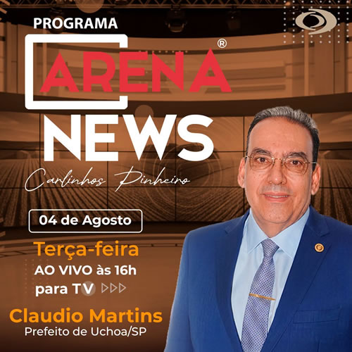 Programa Arena News | Participação especial do Prefeito Claudio Martins