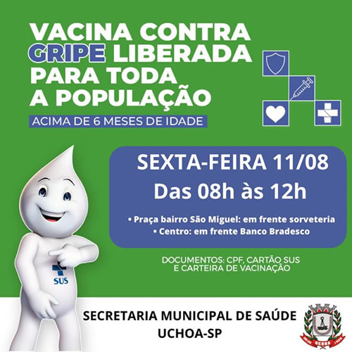 Nesta sexta, dia 11, tem Campanha de Vacinação contra Influenza (gripe). Vacine-se!